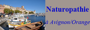 Naturopathe sur Orange/Avignon